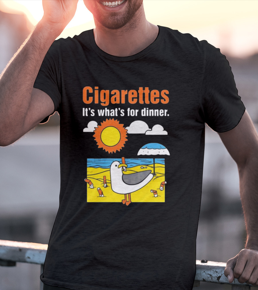 Cigarettes It's What's For Dinner Beach Seagull Cartoon With Sun And Umbrella T-Shirt