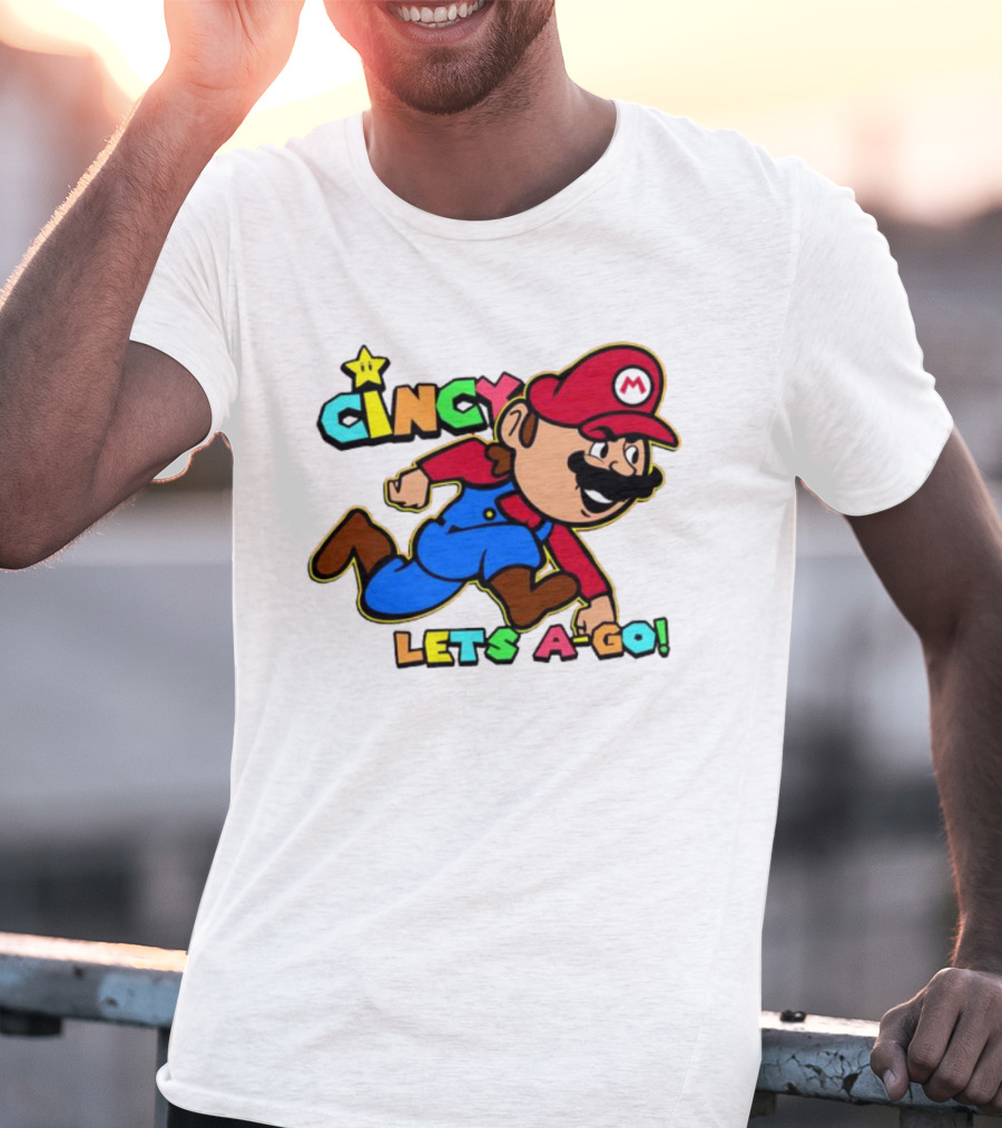 Cincy Let's A-Go Mr Mario Cincinnati T-Shirt