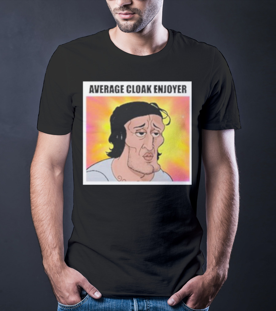 Average Cloak Enjoyer Parody Meme Comic T-Shirt