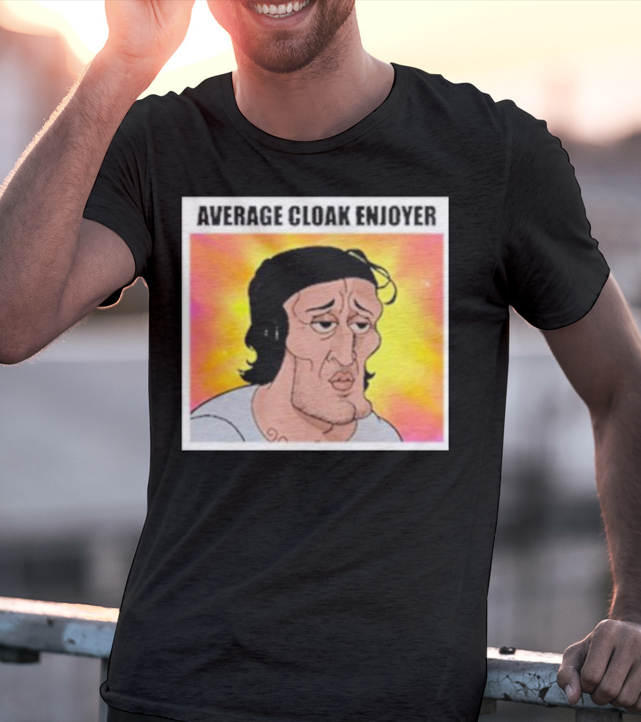 Average Cloak Enjoyer Parody Meme Comic T-Shirt
