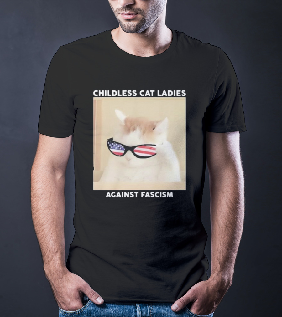 Childless Cat Ladies Against Fascism Patriotic Sunglasses T-Shirt