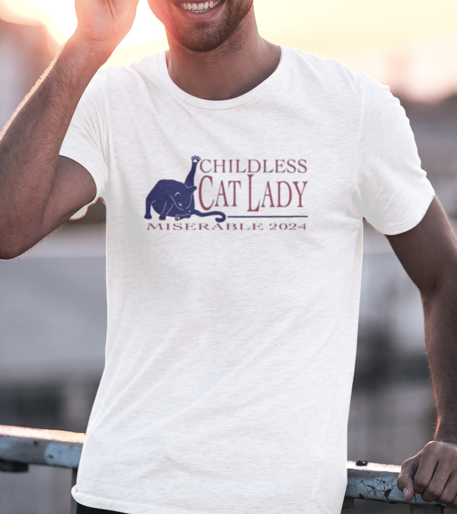Childless Cat Lady Miserable T-Shirt