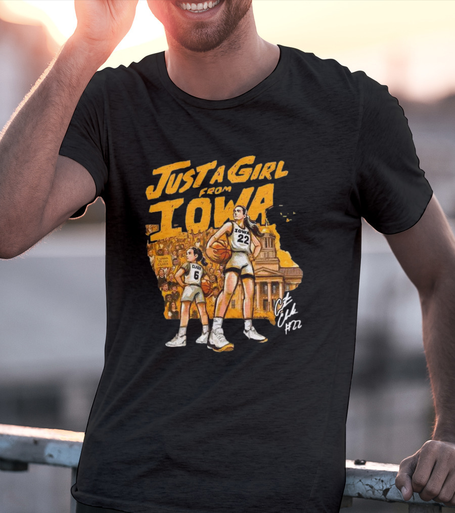 Just A Girl From Iowa Caitlin Clark 22 Play Like A Girl T-Shirt