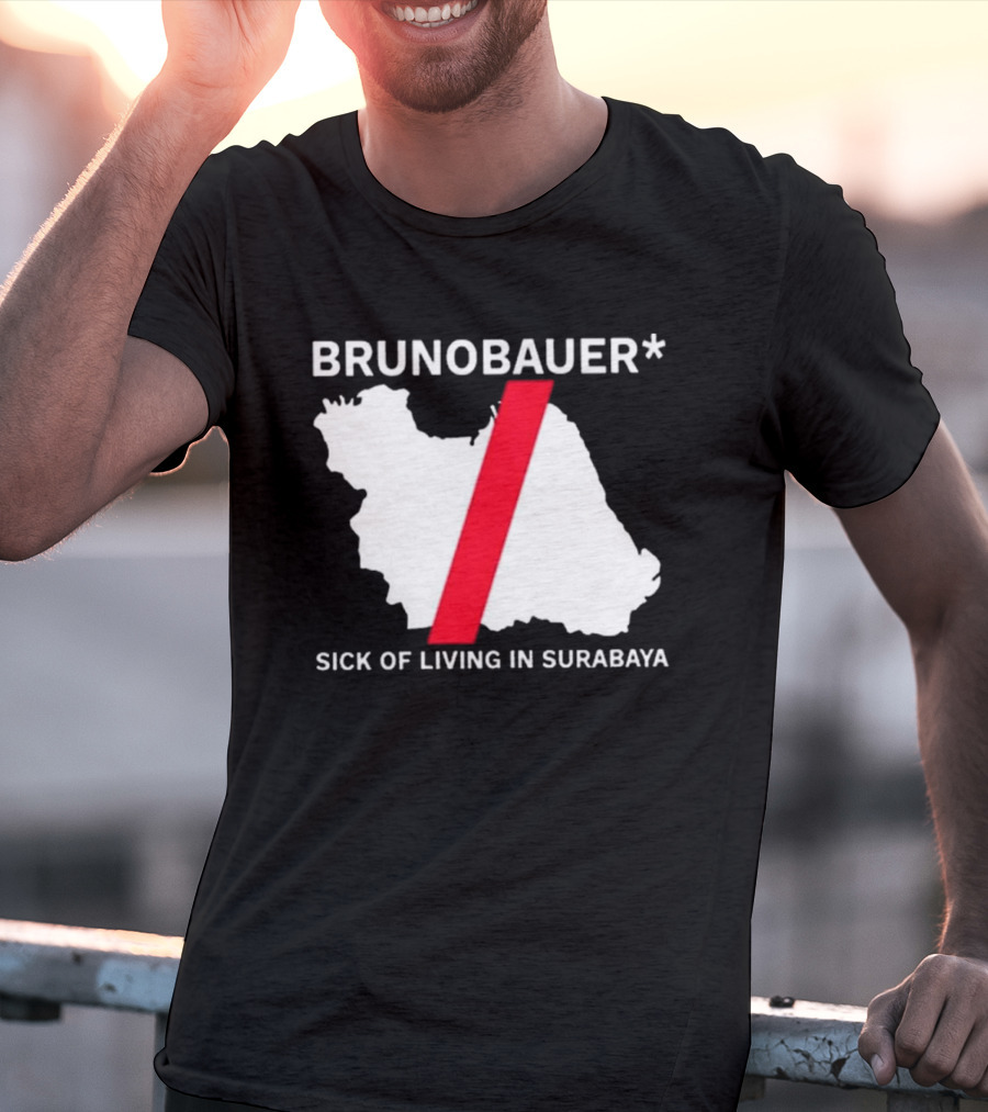 BRUNOBAUER Sick Of Living In Surabaya Map Design With Red Slash T-Shirt