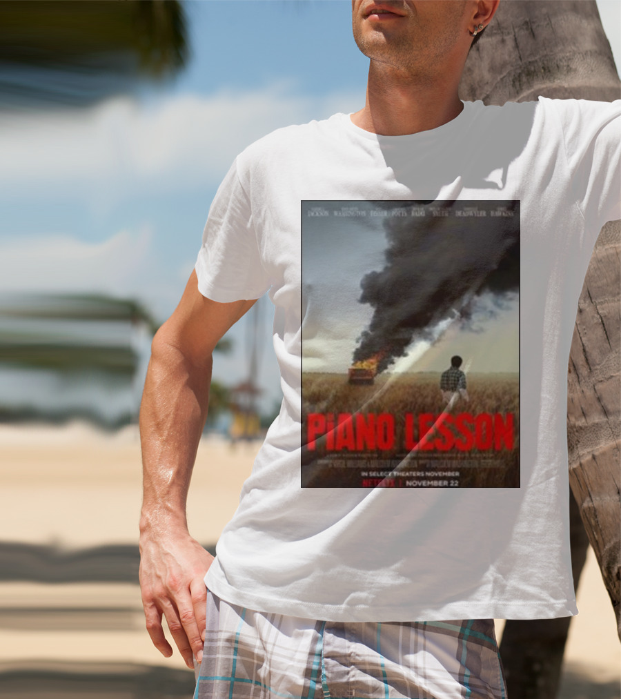 Piano Lesson Directed Malcolm Washington Starring Samuel L Jackson John David Washington Netflix November 22 T-Shirt