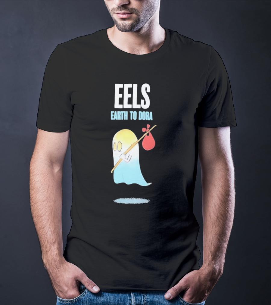 Eels Earth To Dora Ghost With Bindle T-Shirt