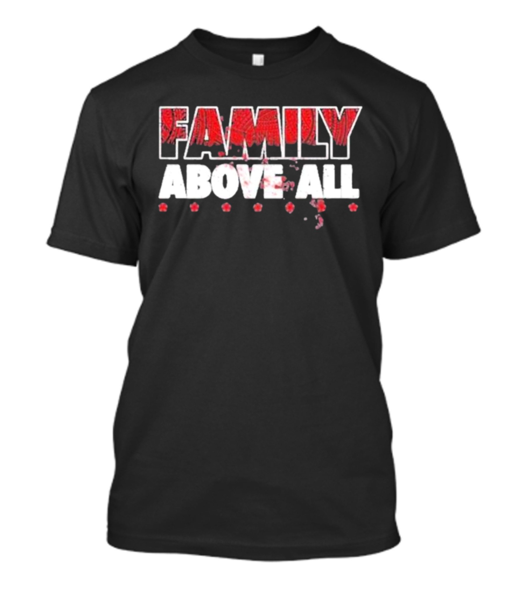 Family Above All Roman Reigns WWE Bloodline T-Shirt