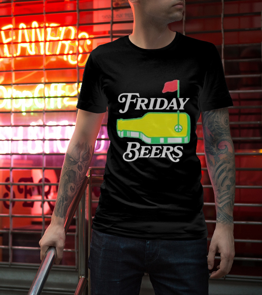 Friday Beers Golf Course Logo Flag Green Bottle T-Shirt