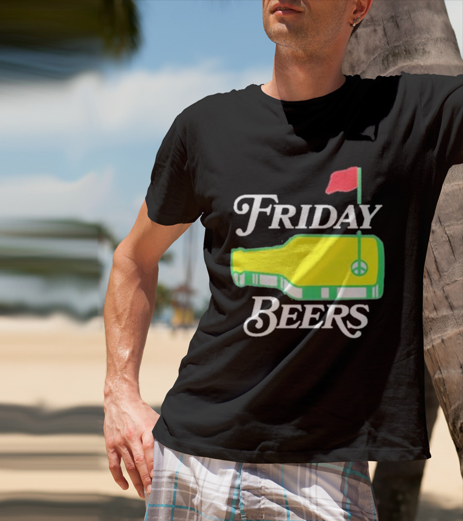 Friday Beers Golf Course Logo Flag Green Bottle T-Shirt
