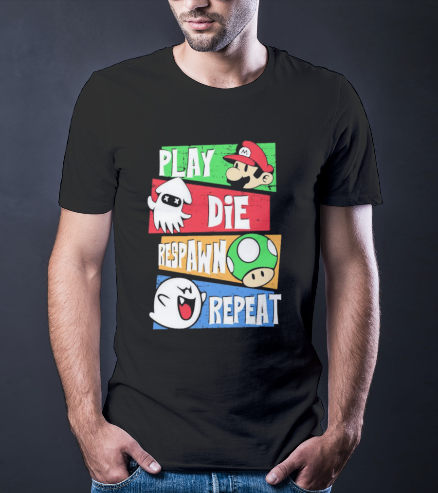 Play Die Respawn Repeat Super Mario Gamer's Life T-Shirt