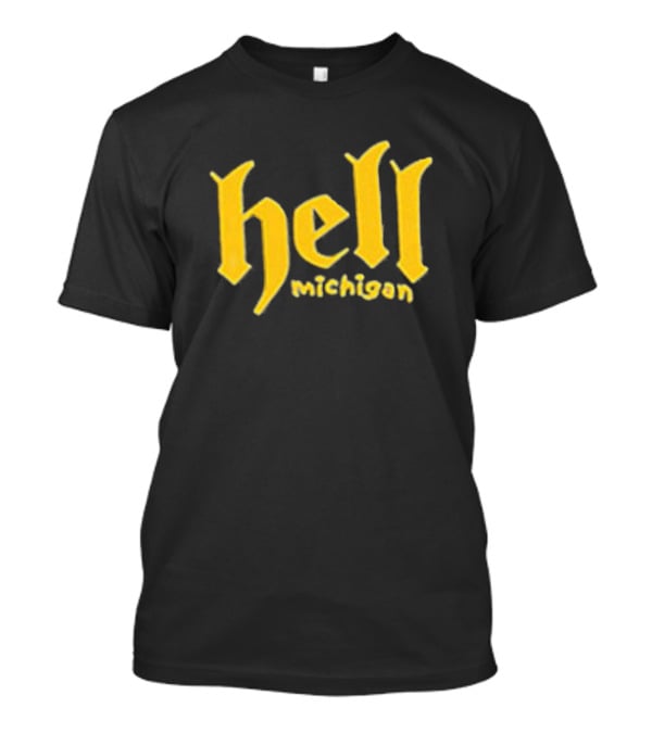 Hell Michigan Yellow Gothic Text T-Shirt