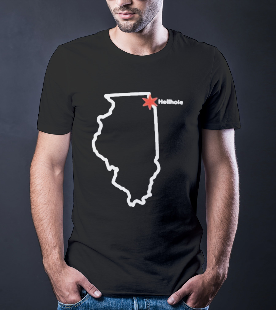 Hellhole Illinois Map Outline With Chicago Star T-Shirt