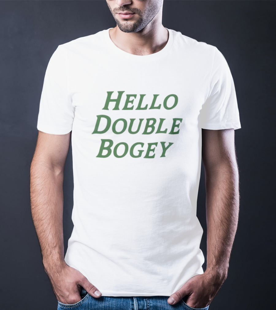Hello Double Bogey T-Shirt