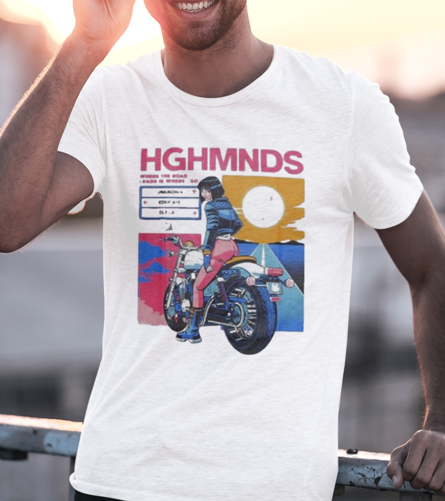 Hghmnds Where The Road Leads Is Where I Go Unknown Educate Elevate Biker Anime Style Moon Sun Desert Journey T-Shirt