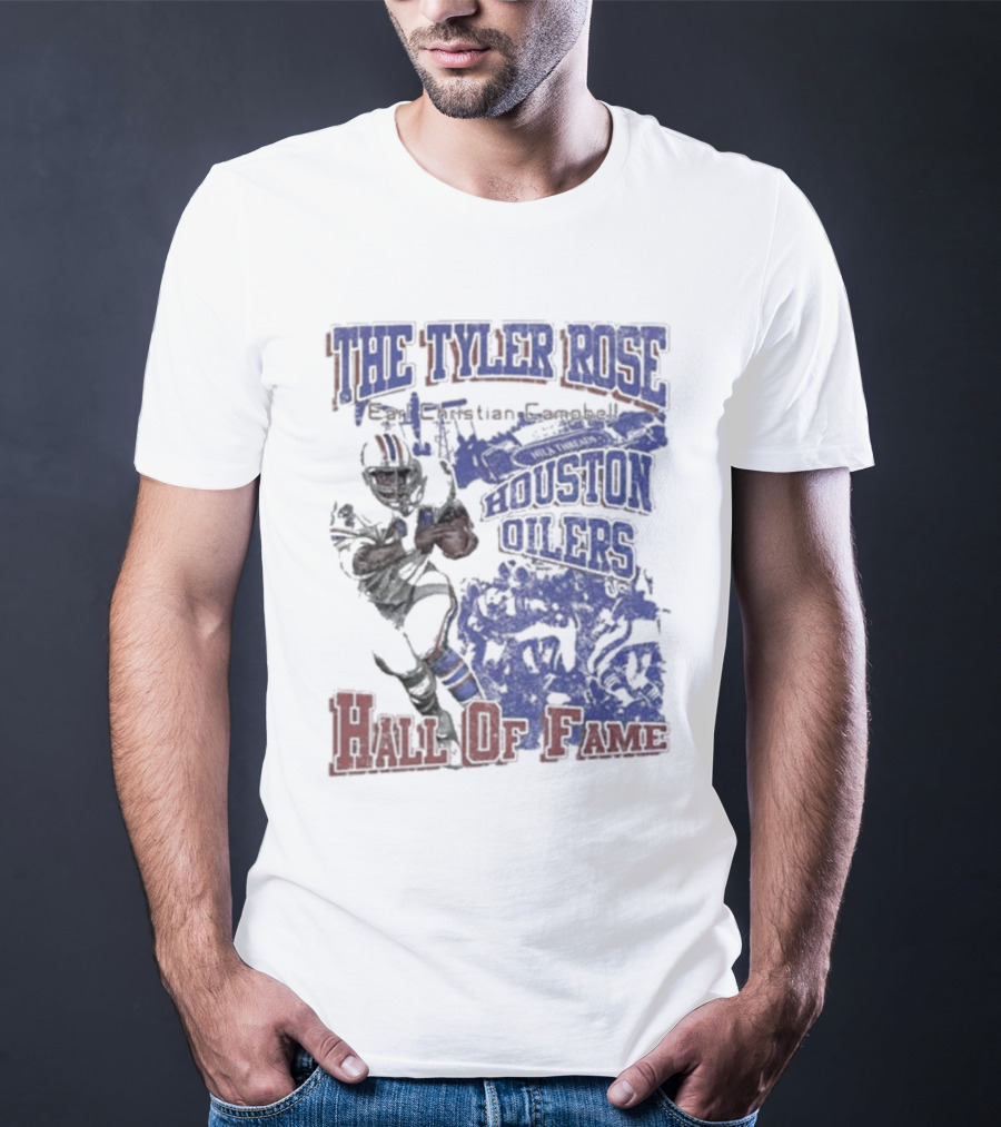 The Tyler Rose Earl Christian Campbell Houston Oilers Hall Of Fame T-Shirt