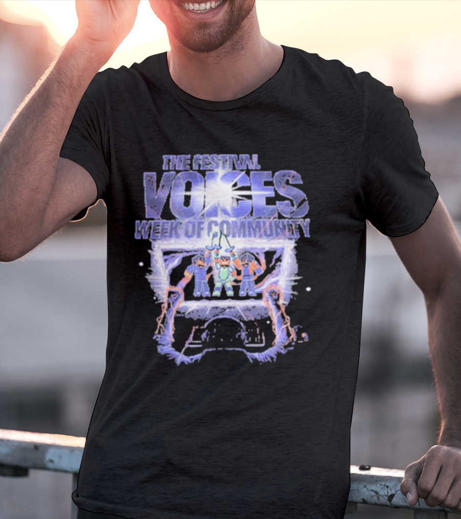 The Festival Voices Week Of Community Illuminated Gathering T-Shirt