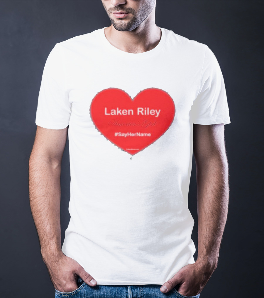 Laken Riley America's Girl #SayHerName Heart T-Shirt