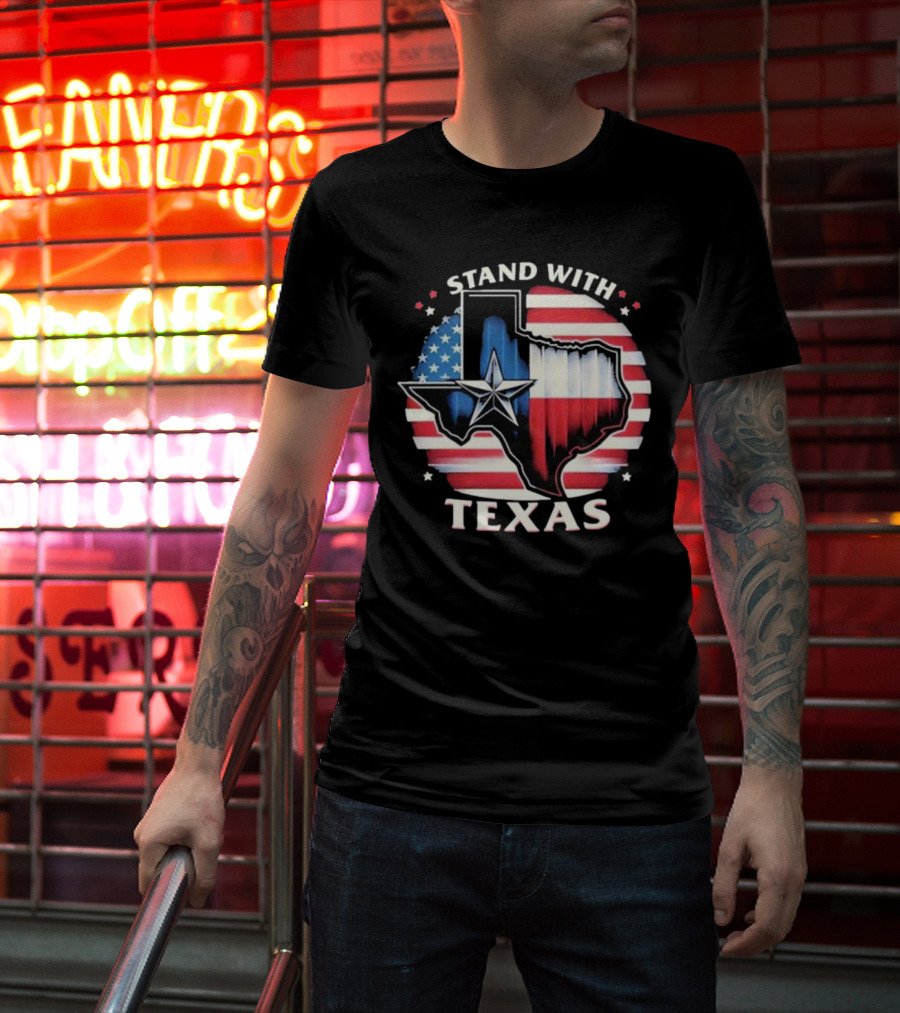 Stand With Texas American Flag Star Map T-Shirt