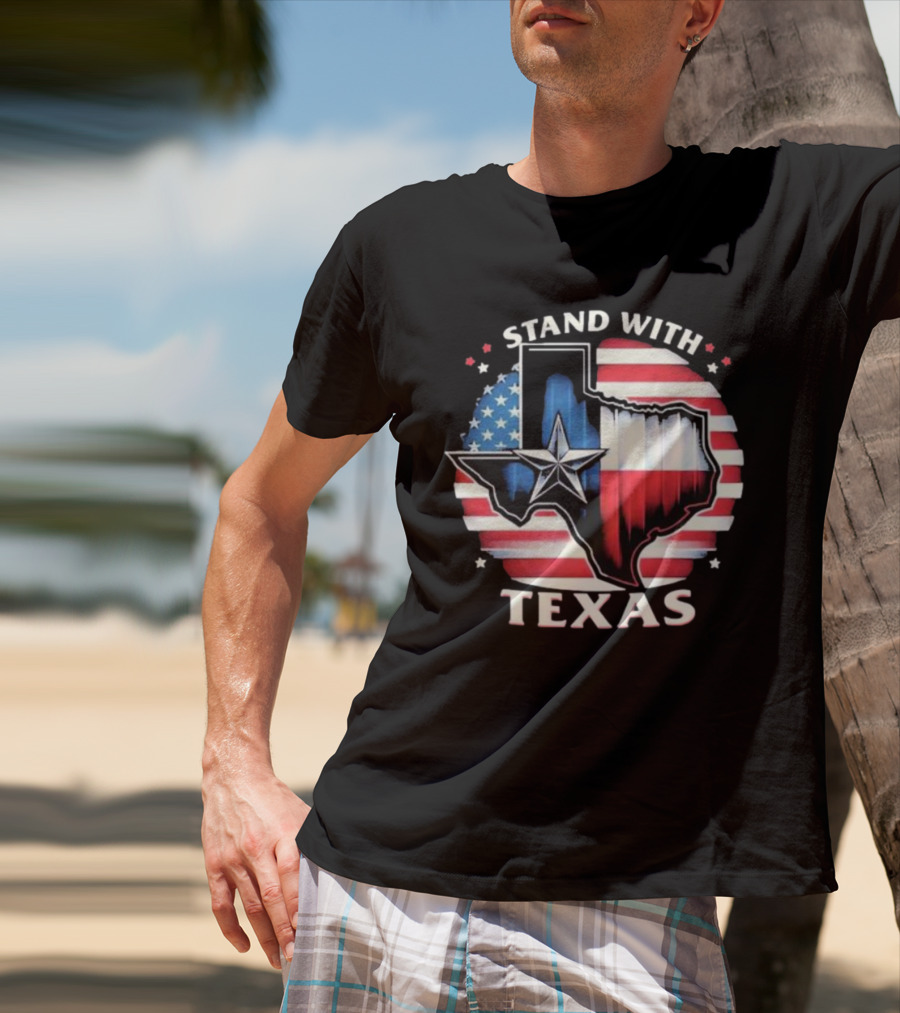 Stand With Texas American Flag Star Map T-Shirt