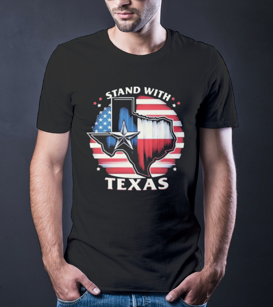 Stand With Texas American Flag Star Map T-Shirt