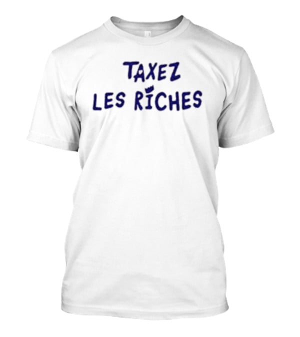 Jean-michel Apathie Antoine Léaument Taxez Les Riches T-Shirt