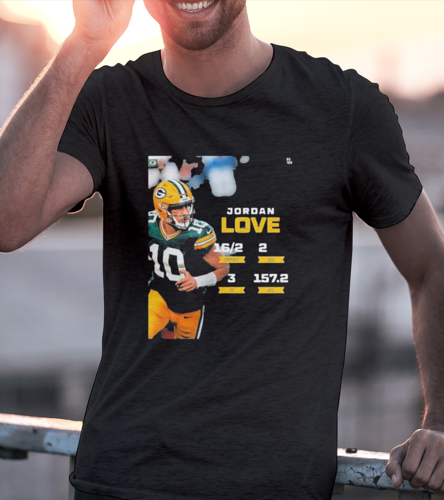 Jordan Love Green Bay Packers 16/2 3 TD 2 YDS 157.2 RTG T-Shirt