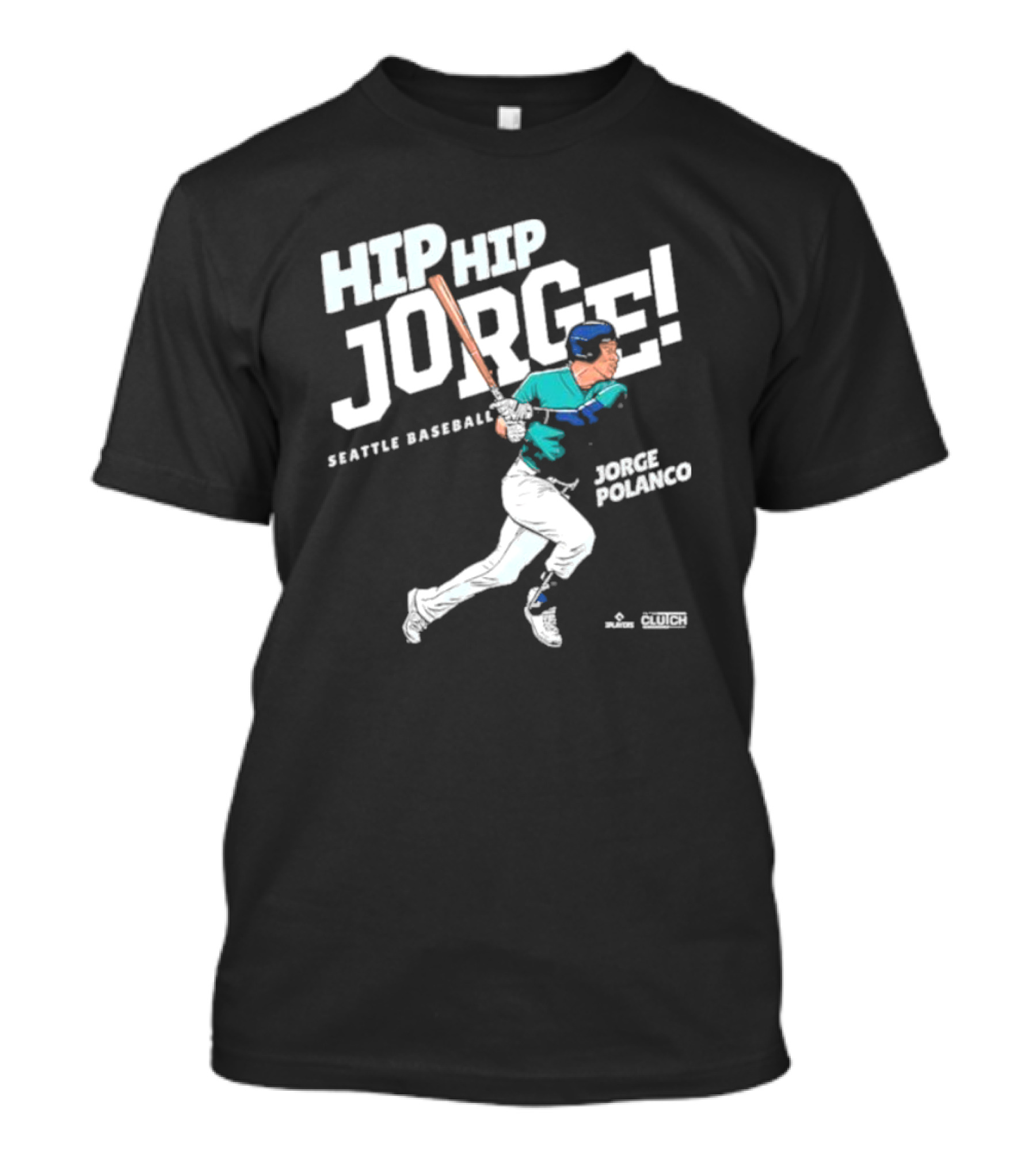 Hip Hip Jorge Seattle Baseball Jorge Polanco T-Shirt
