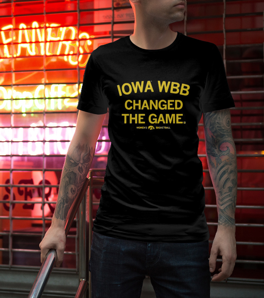 Iowa WBB Changed The Game Women's Basketball Hawkeyes T-Shirt