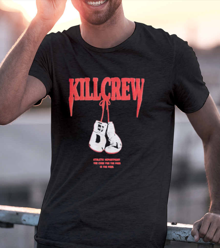 Kll Crew Killcrew Athletic Department The Cure For The Pain Boxing Gloves T-Shirt