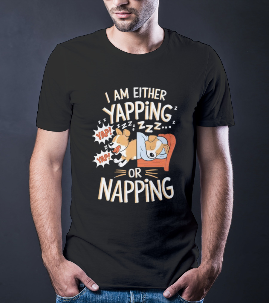 I Am Either Yapping Yap Yap Or Napping Dog Illustration Zzz T-Shirt