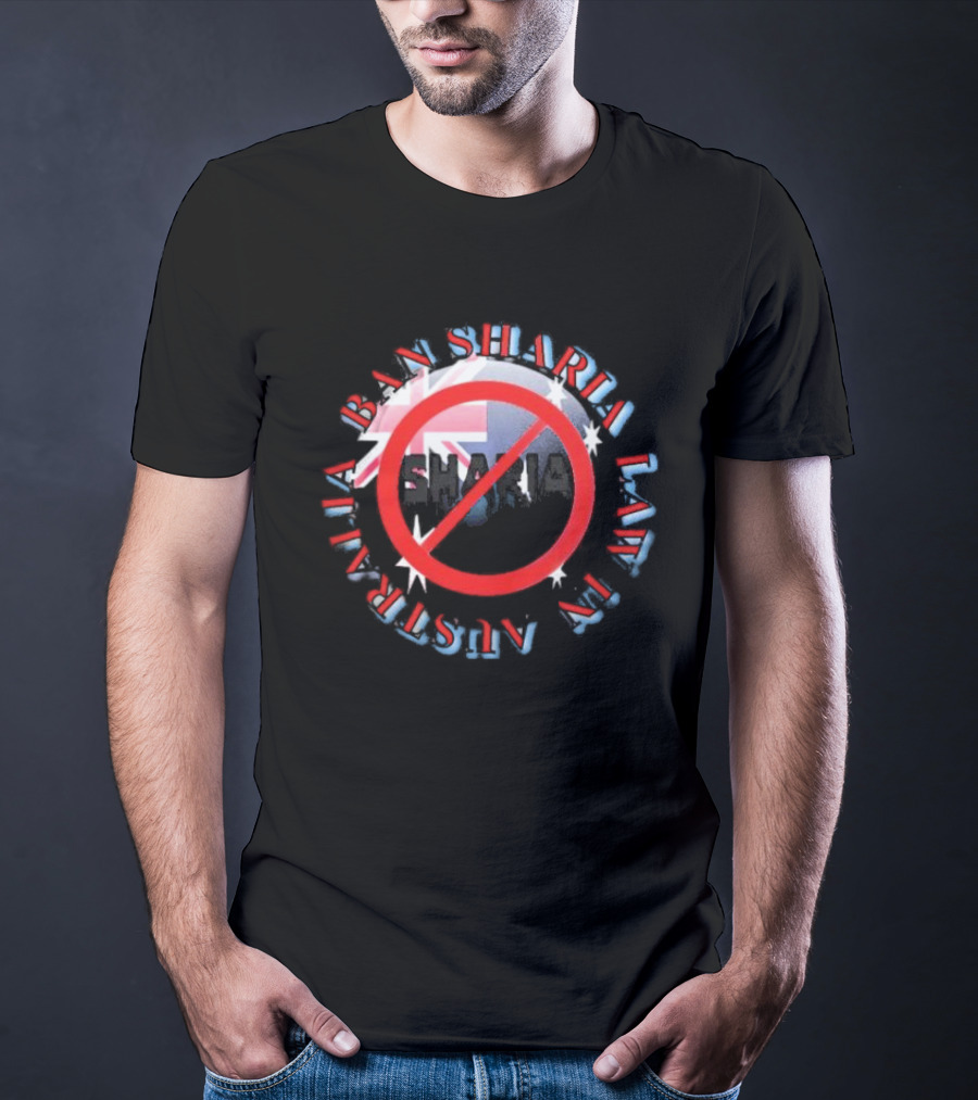 Australia Ban Sharia Law In Australia T-Shirt