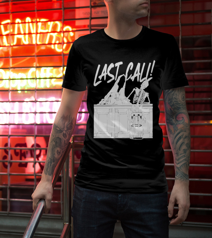 LAST CALL SKELETON SITTING AT BAR T-Shirt