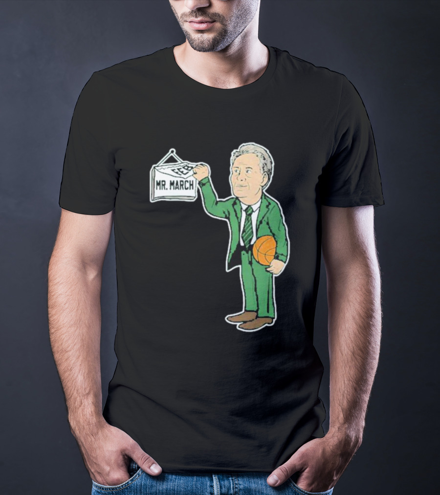 Mr. March Basketball Coach With Calendar In Green Suit Holding Basketball T-Shirt