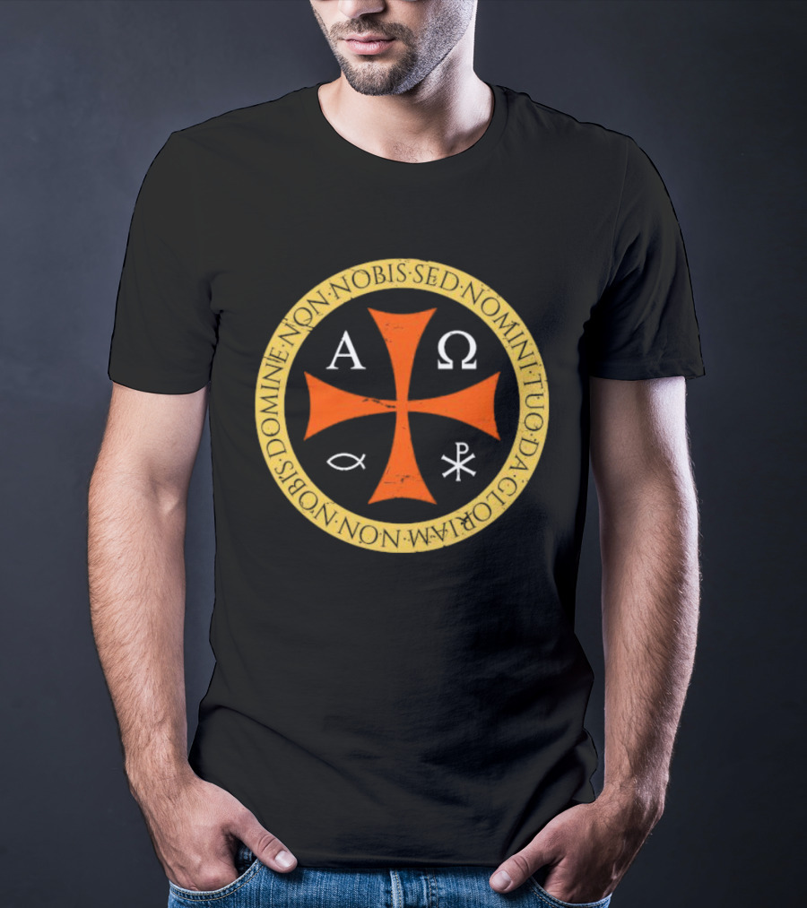 Non Nobis Domine Non Nobis Sed Nomini Tuo Da Gloriam Cross A Ω Χ Ρ Ιχθύς T-Shirt