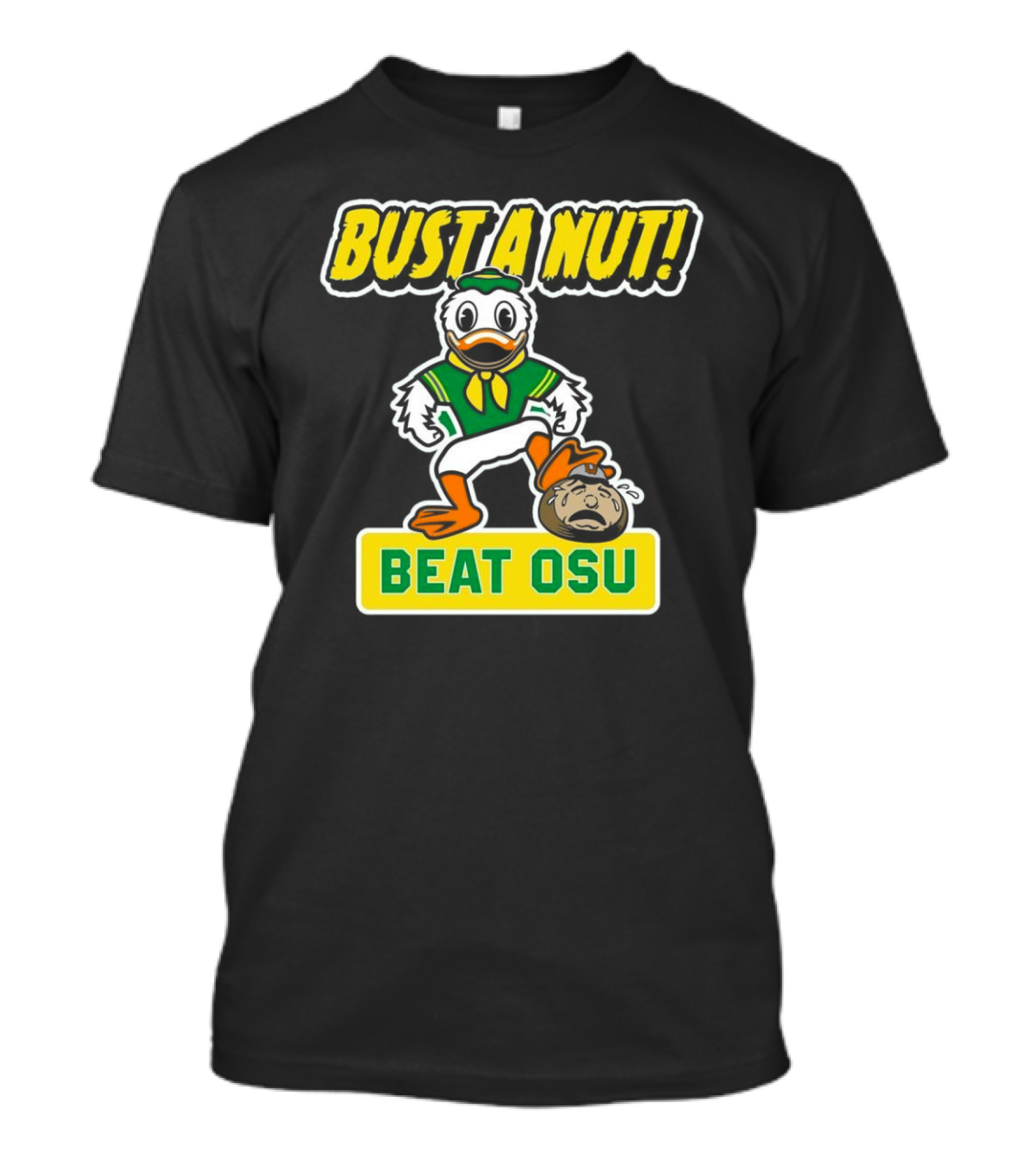 Oregon Ducks Bust A Nut Beat OSU T-Shirt