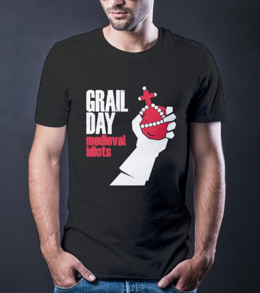 Grail Day Medieval Idiots T-Shirt
