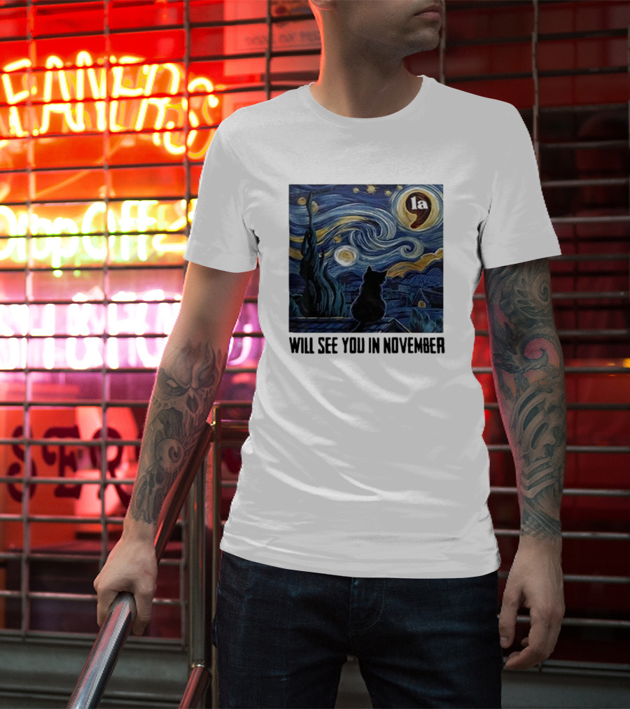 Black Cat LA Starry Night Will See You In November Van Gogh T-Shirt