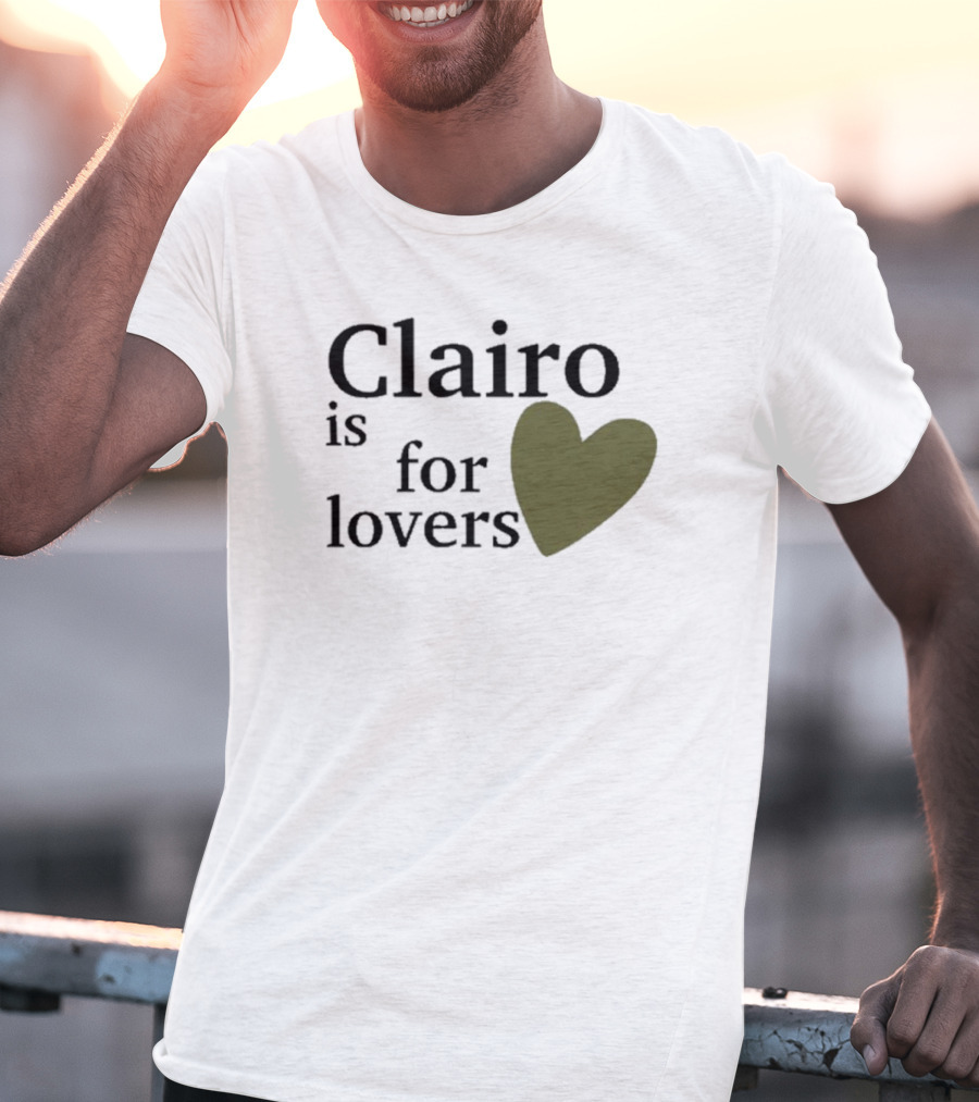 Clairo Is For Lovers Heart T-Shirt