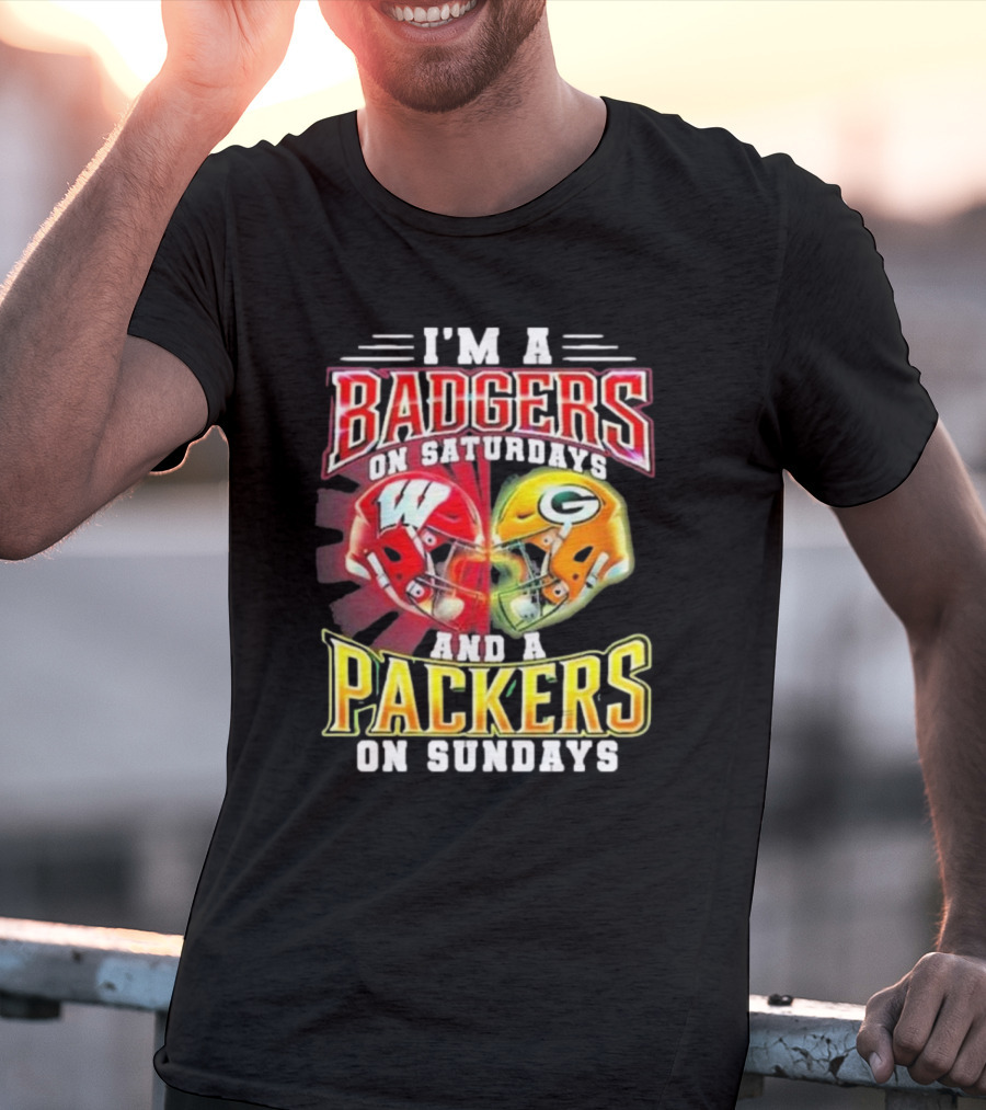 I'm A Badgers On Saturdays And A Packers On Sundays T-Shirt