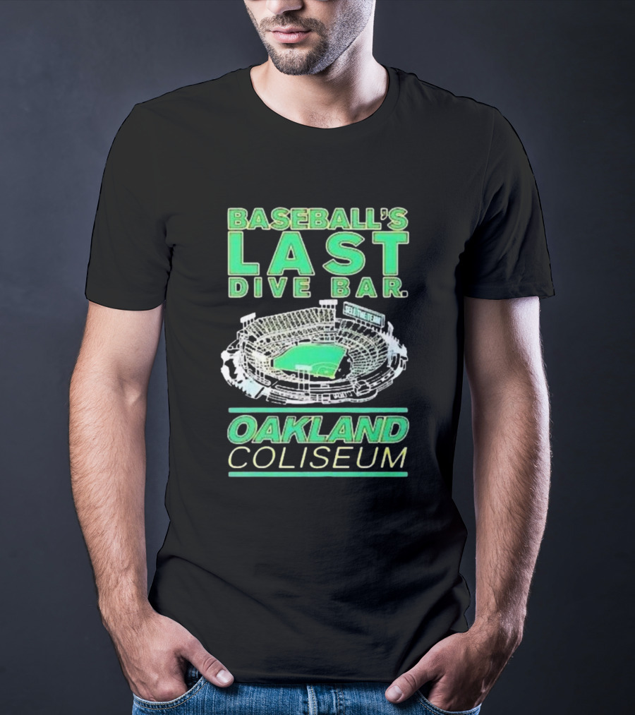 Baseball’s Last Dive Bar Oakland Coliseum T-Shirt