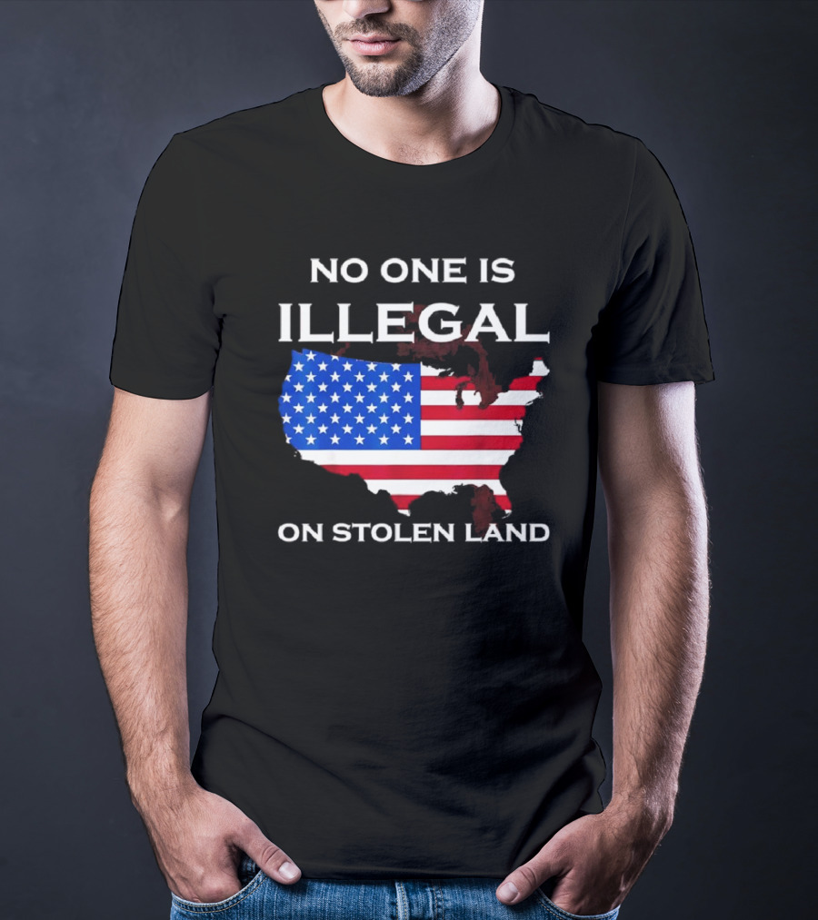 No One Is Illegal On Stolen Land America With United States Flag Map T-Shirt