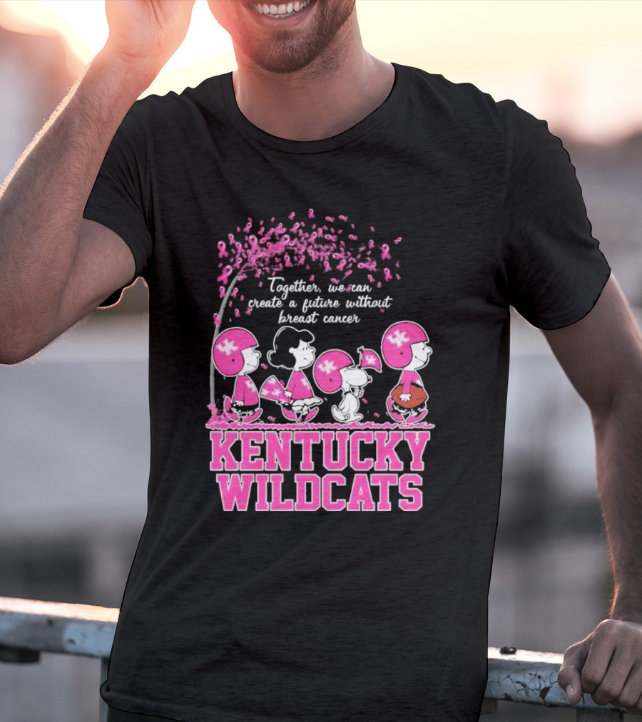 Peanuts Characters Kentucky Wildcats Together We Can Create A Future Without Breast Cancer T-Shirt