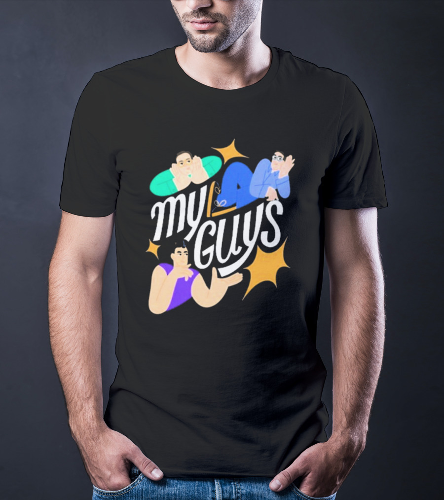 Try Guys My Guys New My Guys T-Shirt