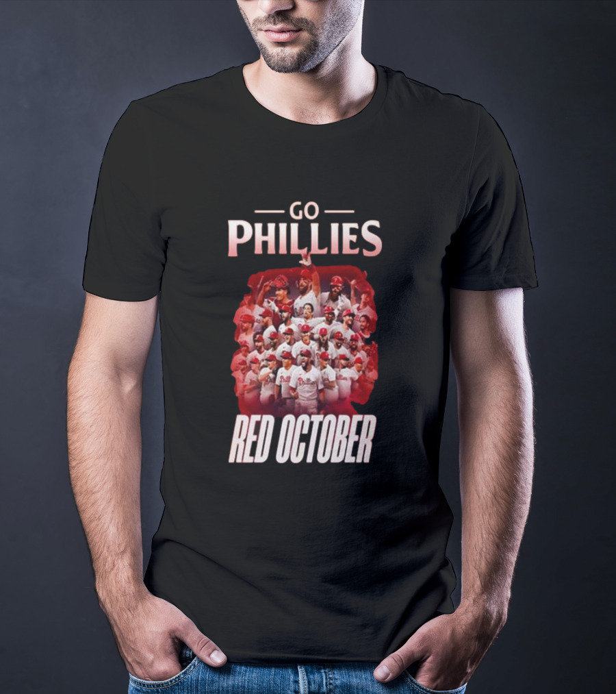 Go Phillies Red October Team T-Shirt