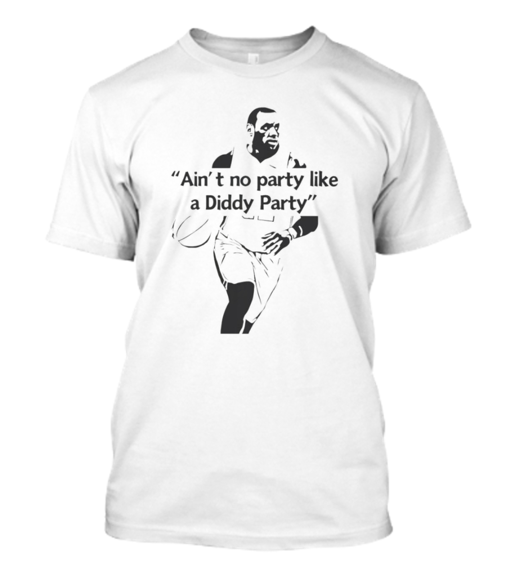 Ain’t No Party Like A Diddy Party NFL Football Edition T-Shirt