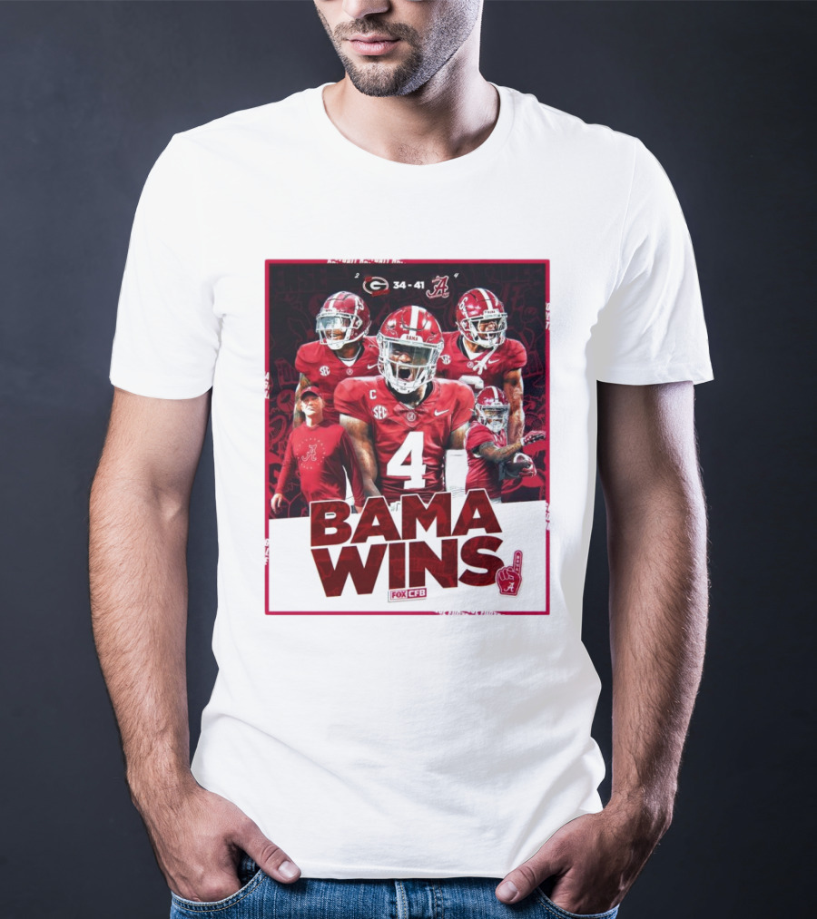 Bama Wins Alabama Crimson Tide 41-34 Georgia Bulldogs Fox CFB T-Shirt