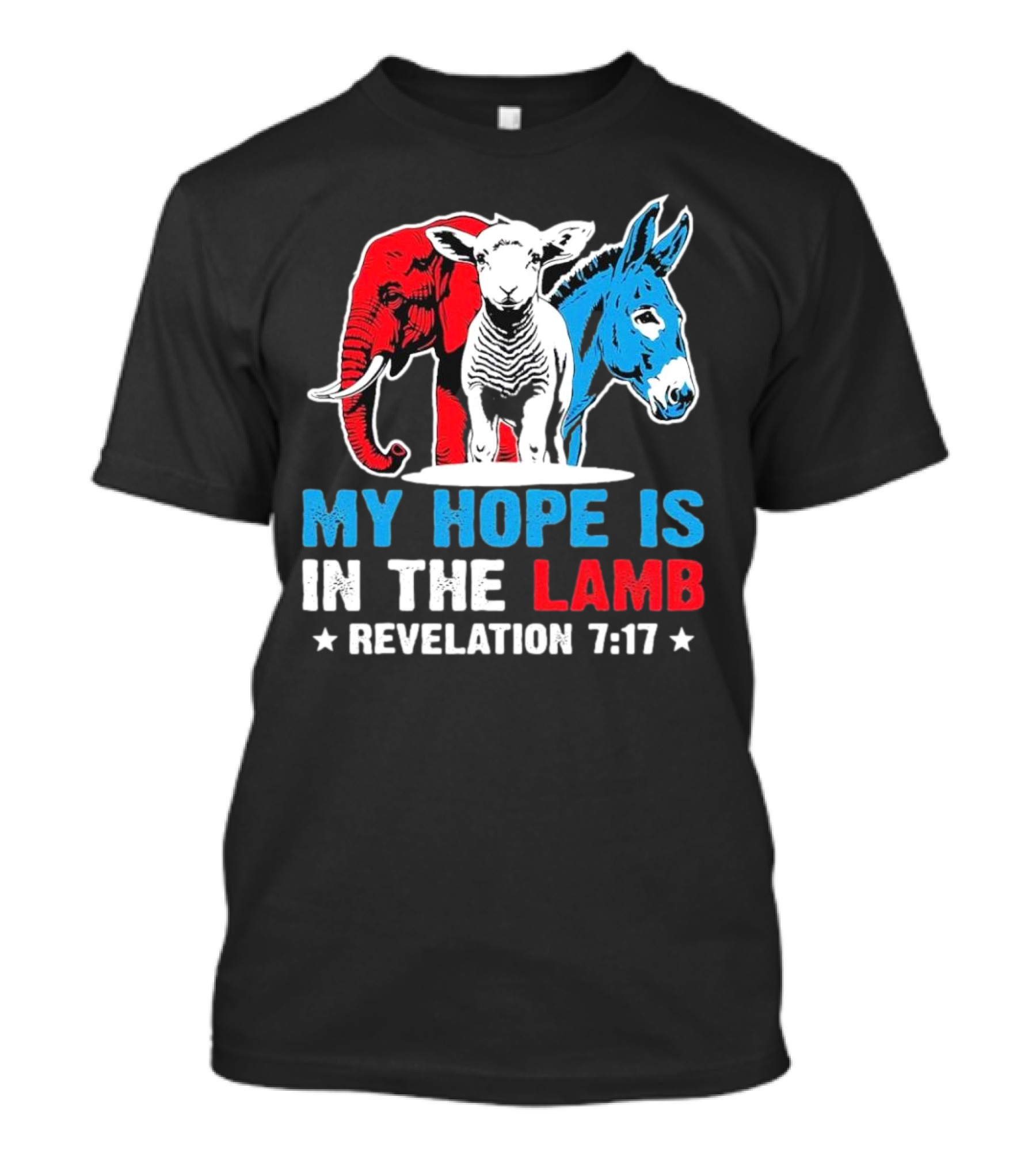My Hope Is In The Lamb Revelation 7:17 Christian Humor Elephant Donkey T-Shirt