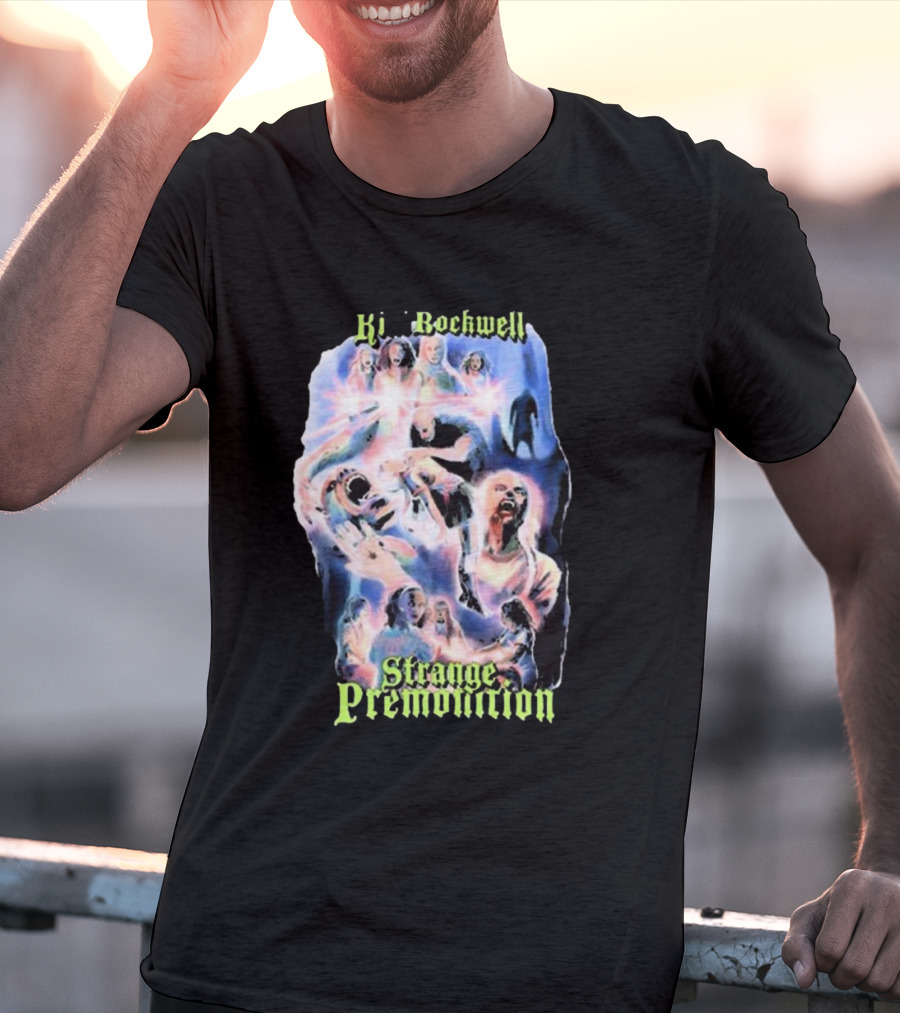 Ki Rockwell Strange Premonition 80s Movie Horror Psychedelic T-Shirt