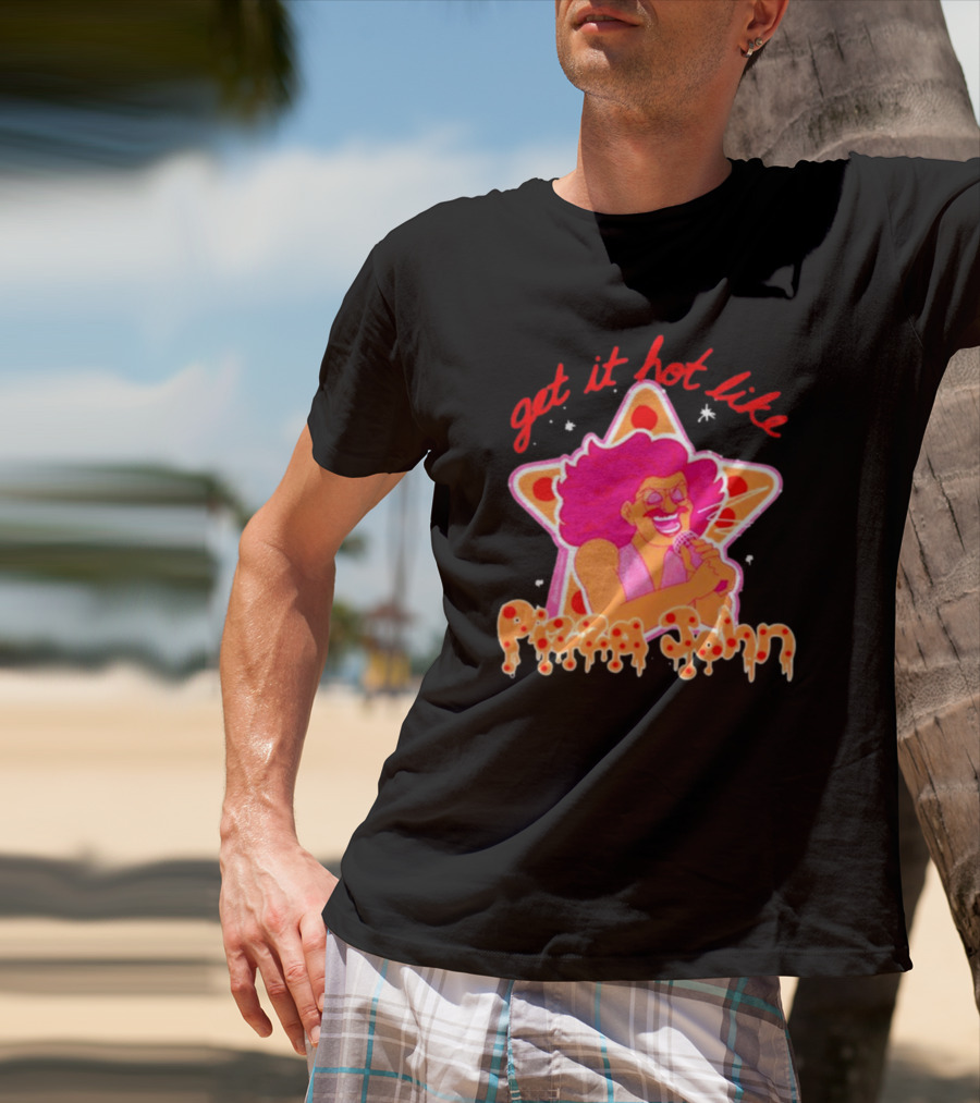 Get It Hot Like Pizza John Star Iconic T-Shirt