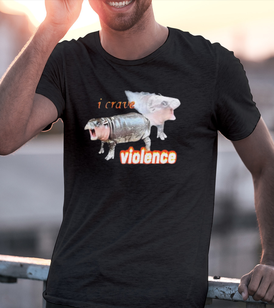 Snazzyseagull I Crave Violence Moo Deng Animal Hybrid Creatures T-Shirt